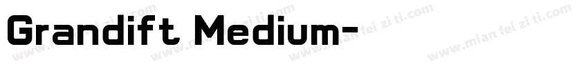 Grandift Medium字体转换